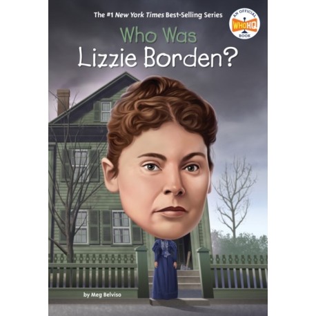 Who Was Lizzie Borden?