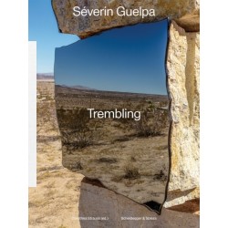 Severin Guelpa: Trembling