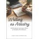 Writing As Artistry: EdD Students Learning to Write As Scholarly Practitioners