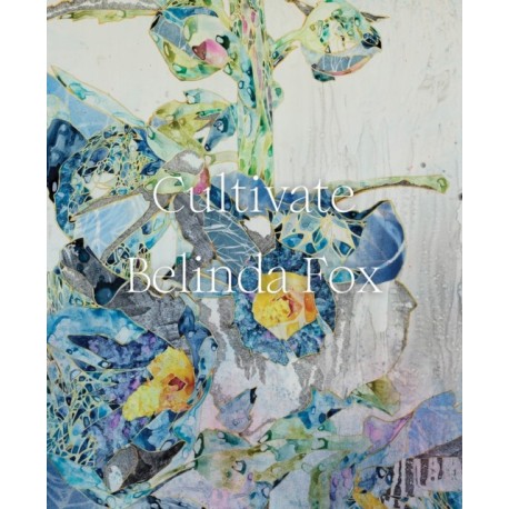 Cultivate: Belinda Fox