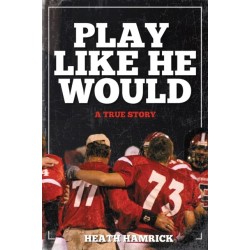 Play Like He Would