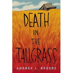 Death in the Tallgrass