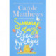 Sunny Days and Sea Breezes: The PERFECT feel-good, escapist read from the Sunday Times bestseller