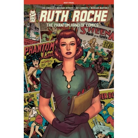Ruth Roche: The Phantom Hand of Comics