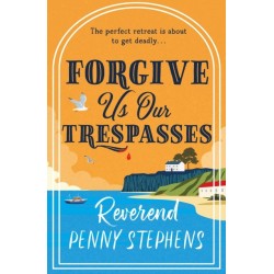 Forgive Us Our Trespasses