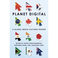 Planet Digital: A Global Media Cultures Reader
