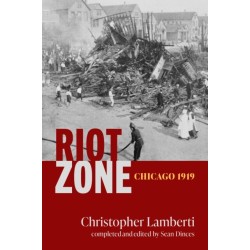 Riot Zone: Chicago 1919