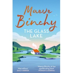 The Glass Lake: The spellbinding, heartbreaking yet uplifting story of families, secrets and the price of love