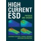 High Current ESD: Physics and Design