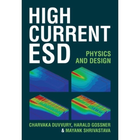 High Current ESD: Physics and Design