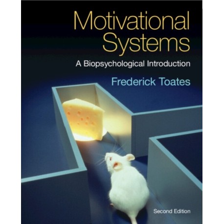 Motivational Systems: A Biopsychological Introduction