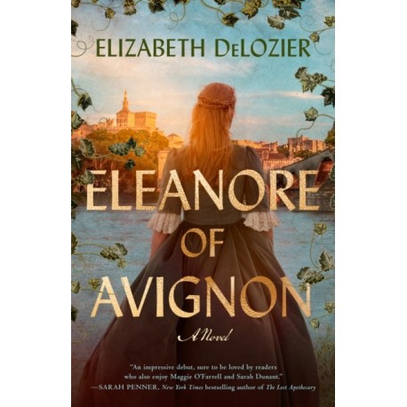 Eleanore of Avignon: A Novel