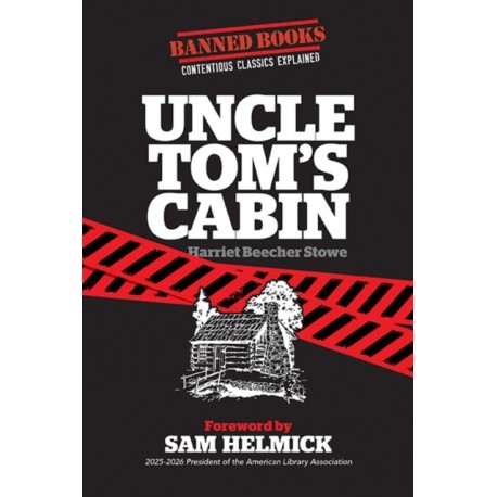 Uncle Tom's Cabin: Banned Books
