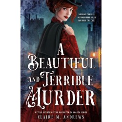 A Beautiful and Terrible Murder