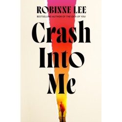 Crash Into Me