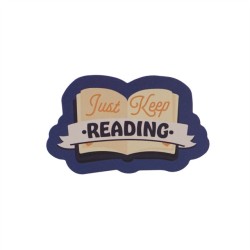 Vinyl Sticker - Just Keep Reading