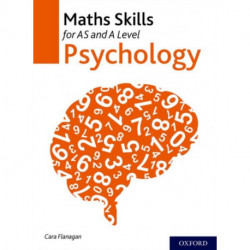 Maths Skills for AS and A Level Psychology