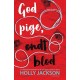 God pige, ondt blod