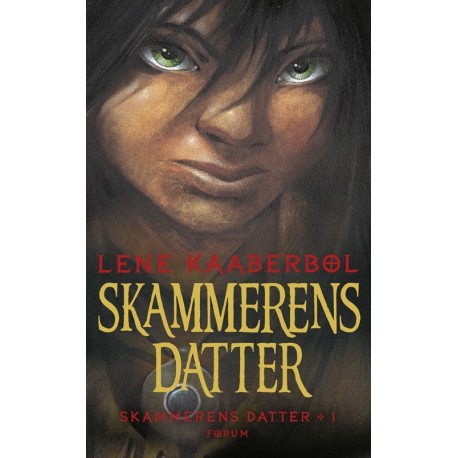 Skammerens datter: Skammerens datter 1