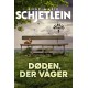 Døden, der våger - 5