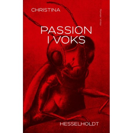 Passion i voks
