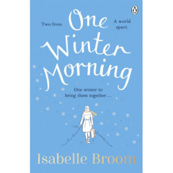 One Winter Morning: Warm your heart this winter with this uplifting and emotional family drama