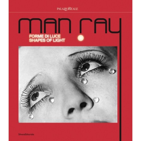 Man Ray: Shapes of Light