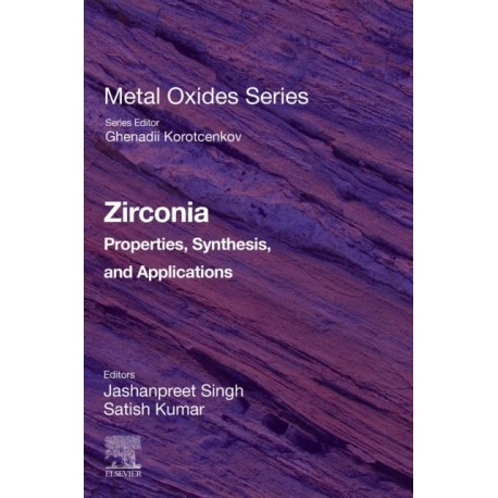 Zirconia: Properties, Synthesis, and Applications