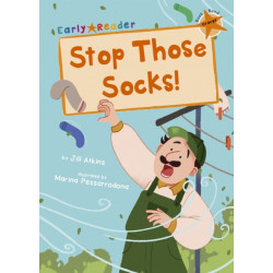 Stop Those Socks!: (Orange Early Reader)