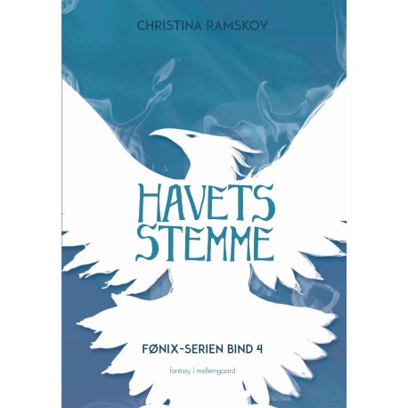 HAVETS STEMME: Fønix-serien bind 4