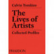 The Lives of Artists: Collected Profiles