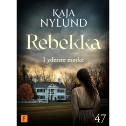 I yderste mørke: Rebekka 47
