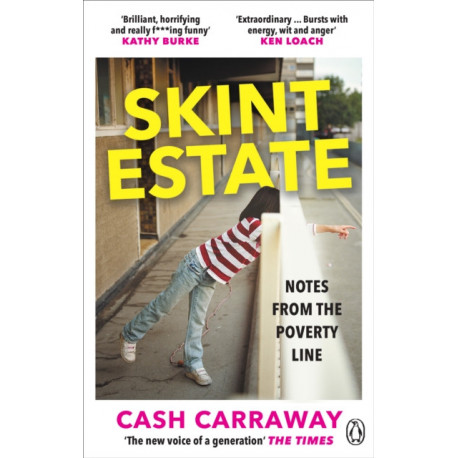 Skint Estate: Notes from the Poverty Line