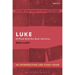 Luke: An Introduction and Study Guide: All Flesh Shall See God's Salvation