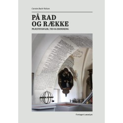 På rad og række: Præstetavler, tid og erindring
