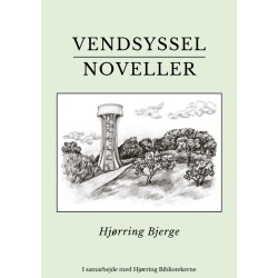 Vendsyssel Noveller: Hjørring Bjerge