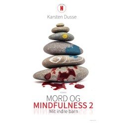 Mord og mindfulness 2: Mit indre barn