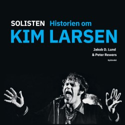 Solisten: Historien om Kim Larsen
