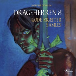 Drageherren 8. Gode kræfter samles