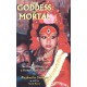 From Goddess to Mortal