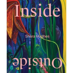 Shara Hughes: Inside Outside