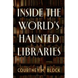 Inside the World’s Haunted Libraries