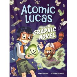 Atomic Lucas: A Magical Graphic Novel