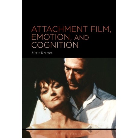 Attachment Film, Emotion, and Cognition