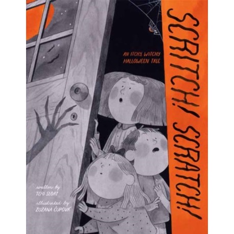 Scritch! Scratch!: An Itchy, Witchy Halloween Tale