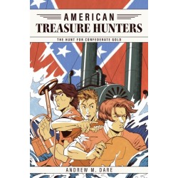 The Hunt For Confederate Gold