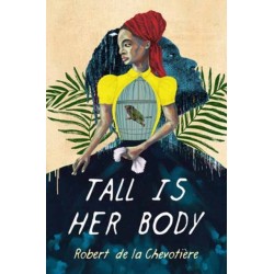 Tall Is Her Body