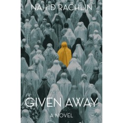 Given Away: A Novel