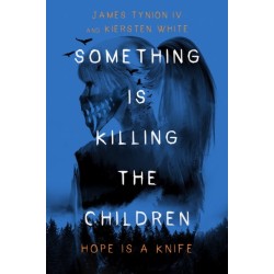 Something Is Killing the Children: Hope is a Knife