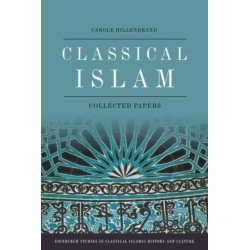 Classical Islam: Collected Papers